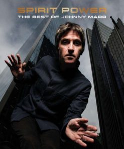 Spirit Power – The Best Of Johnny Marr)