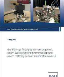 Großflächige Topographiemessungen mit einem Weißlichtinterferenzmikroskop und einem metrologischen Rasterkraftmikroskop