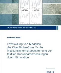 Entwicklung von Modellen der Oberflächenform für die Messunsicherheitsbestimmung von taktilen Koordinatenmessungen durch Simulation