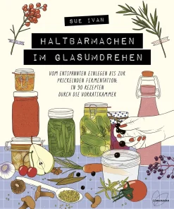 Haltbarmachen im Glasumdrehen