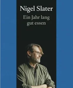 Ein Jahr lang gut essen