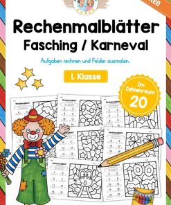 8 Rechenmalblätter Fasching/Karneval: Zahlenraum 20 [Digital]